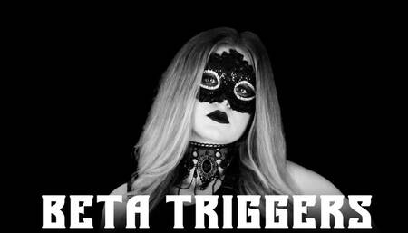 Beta Triggers