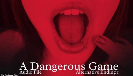 A Dangerous Game Alt Ending 1 - AUDIO TRAILER