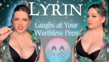 Miss Lyrin Laughs at your Tiny Peen