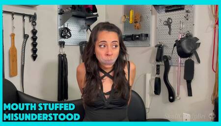 Mouth Stuffed & Misunderstood