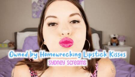 Owned By Homewrecking Lipstick Kisses - Home Wrecker Sydney Screams Dominates You with Hot Pink Lipstick POV - HD 720 WMV