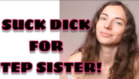 Suck Dick For StepSister Taboo Fun
