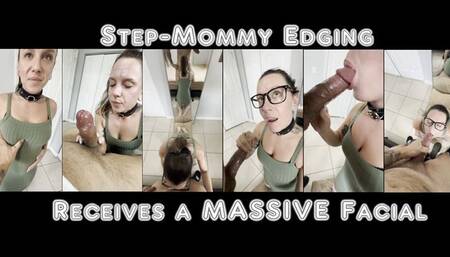Edging my Step-Son Until I get a Face Full of Cum
