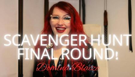 Scavenger Hunt Final Round!