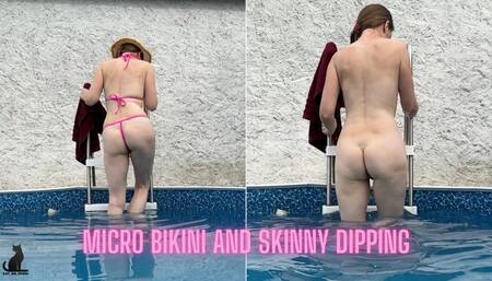 Micro Bikini and Skinny Dipping