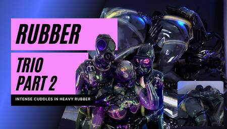 Hot Rubbing Rubber Dream Part 2