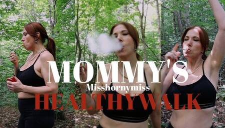 Mommy's healthy walk