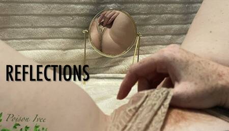Reflections Orgasm