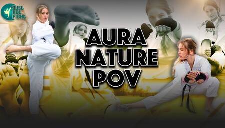 AURA NATURE POV