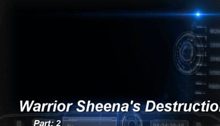 Warrior Sheena's Destruction Part: 2 (Small)