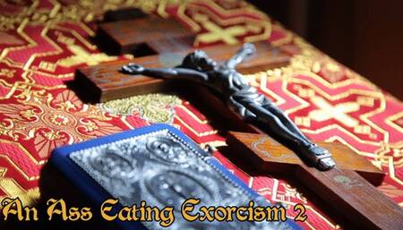An Ass Eating Exorcism 2 (4K)