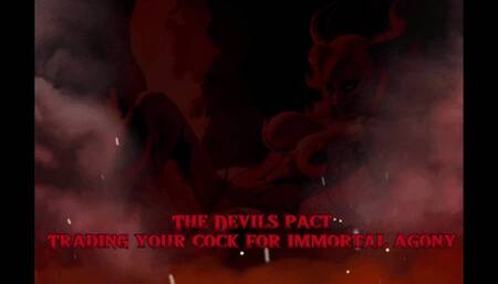 The Devil’s Pact: Trading Your Cock for Immortal Agony