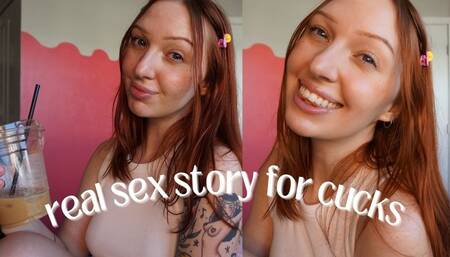 847 Real Sex Story for Cucks