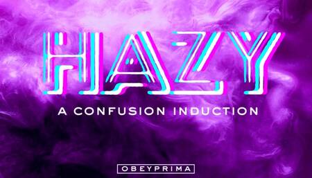 Hazy - A Confusion Induction