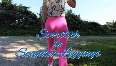 Sporty in spandex leggings - Sportlich in Spandex Leggings