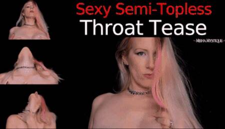 Sexy Semi-Topless Throat Tease - wmv