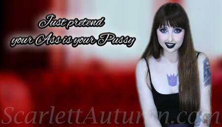 Pretend your ass is your pussy - MP4 HD 1080p