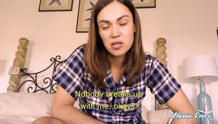 No One Breaks Up With Me