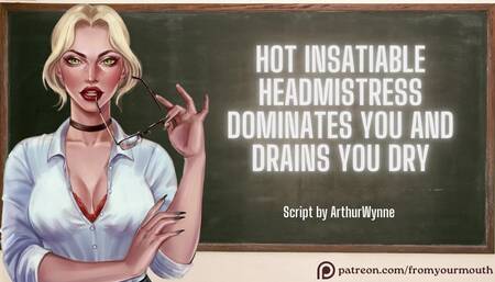 Hot Insatiable Headmistress Dominates You And Drains You Dry ❘ ASMR Audio Roleplay