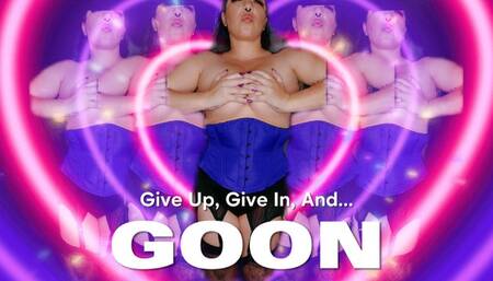Mistrexx Babalon says Give Up, Give in, and GOON! HD