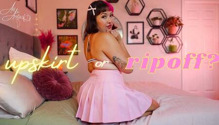 Upskirt or Ripoff?
