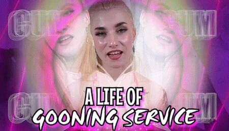 A Life of Gooning Service