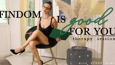 Findom is GOOD for you: Therapy-Fantasy Session