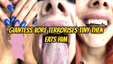 Giantess Vore Terrorises Tiny Then Eats Him