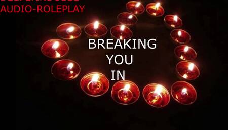 BREAKING YOU IN AND MAKING YOU DADDYS CUM SLUT INTENSE AUDIO PORN