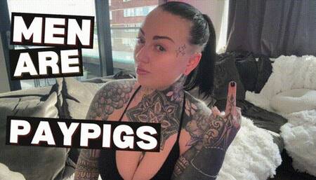 Men Are Paypigs