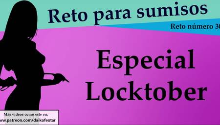 Mira este vídeo si vas a hacer el Locktober. Te ayudaré con mensajes reales.