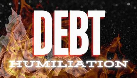 Debt Humiliation Mindfuck