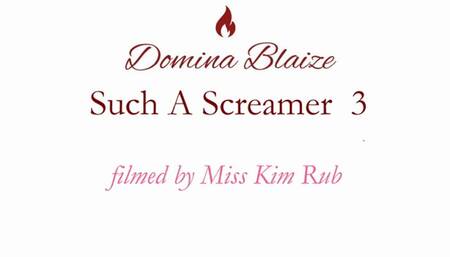 Such a Screamer part 3