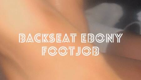 Backseat Ebony Footjob