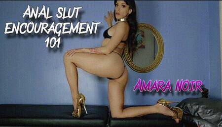 Anal Slut Encouragement 101