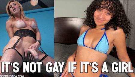 It's Not Gay If It's A Girl - MIND FUCK, ENCOURAGED BI by Goddess Ada