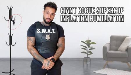Giant rogue supercop inflation humiliation - Lalo Cortez (custom clip)