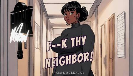 SPICY Fucking Cute Lonely Neighbor After She Breaks Up With Boyfriend DEEP VOICE Boyfriend