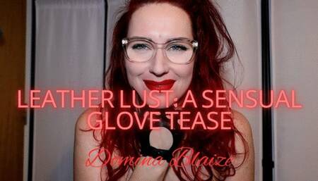 Leather Lust: A Sensual Glove Tease