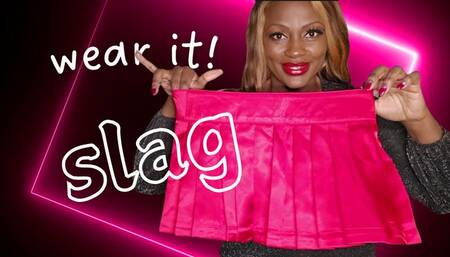 Dirty little sissy slag!