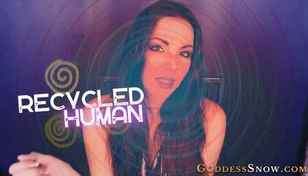 Recycled Human