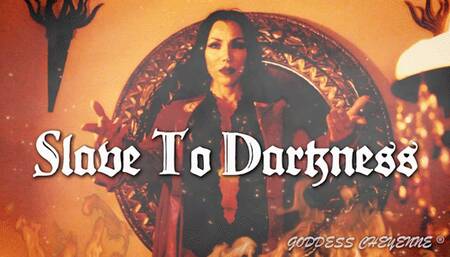 Slave to Darkness