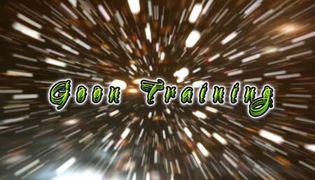 Goon Training! 19 min