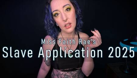SLAVE APPLICATION 2025 - Female Domination Interactive Game, Femdom Contract, Slave Ownership Application by Femdom Findom Goddess Miss Faith Rae - MKV