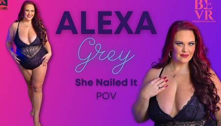 VR Alexa Grey- She Nailed It Bevr