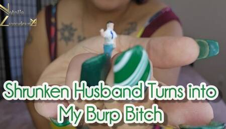 Shrunken Husband Turns Into My Burp Bitch 1080