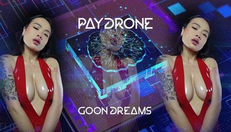 PAYDRONE GOON DREAMS