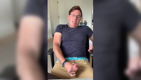 Intense Cumshot After Edging Several Hours, Wearing Boxers, My Jerk-off Pants and Shirt.
