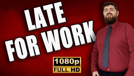 KingMarti: Late For Work - JOI with Cum Countdown FHD