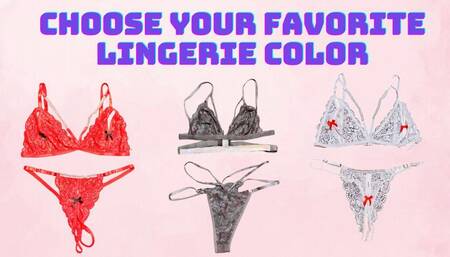 Choose your favorite lingerie color